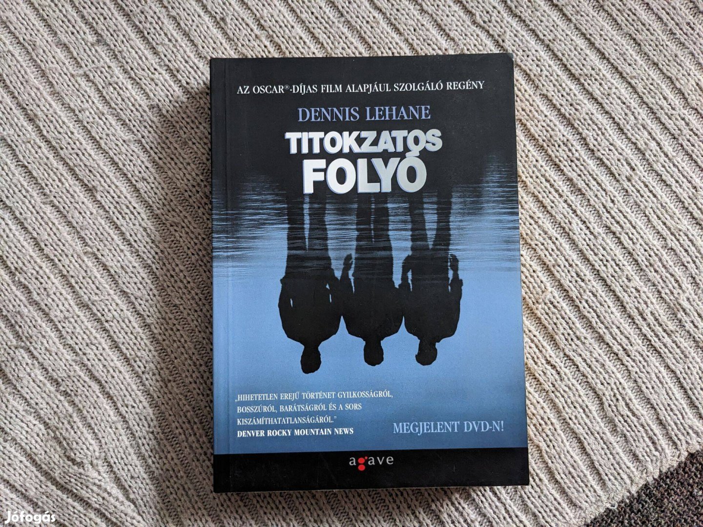 Dennis Lehane: Titkozatos folyó