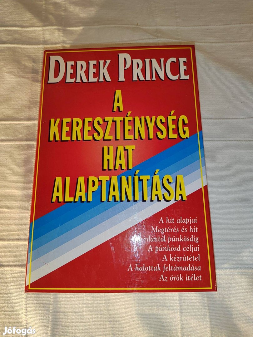 Derek Prince A kereszténység hat alaptanítása