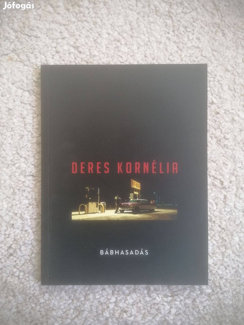 Deres Kornélia: Bábhasadás