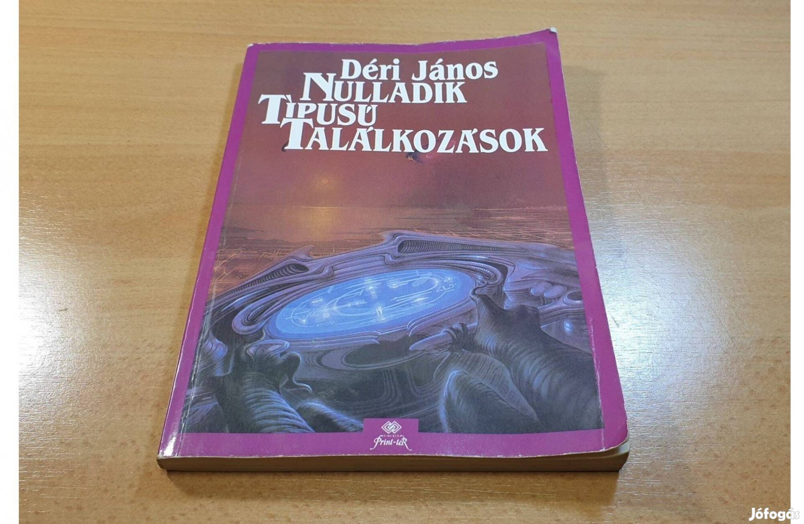 Déri János - Nulladik típusú találkozások c. könyv eladó