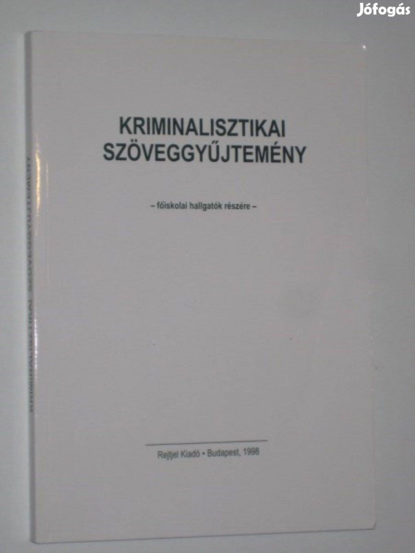 Déry Péter Kriminalisztikai szöveggyűjtemény