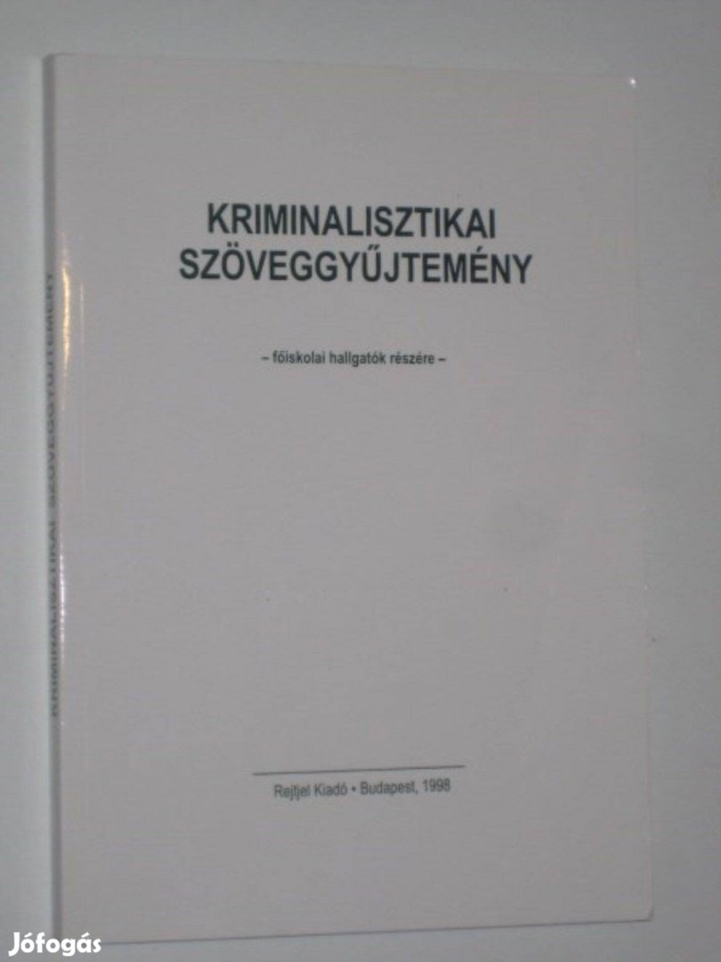 Déry Péter Kriminalisztikai szöveggyűjtemény