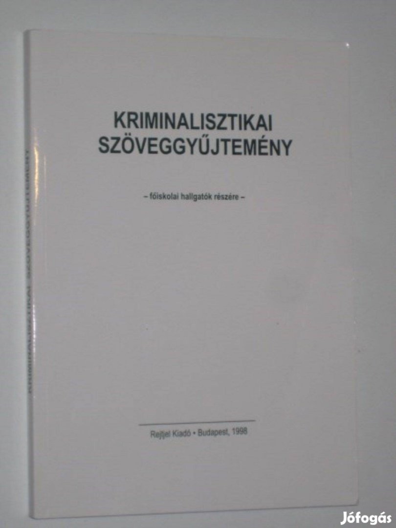 Déry Péter Kriminalisztikai szöveggyűjtemény