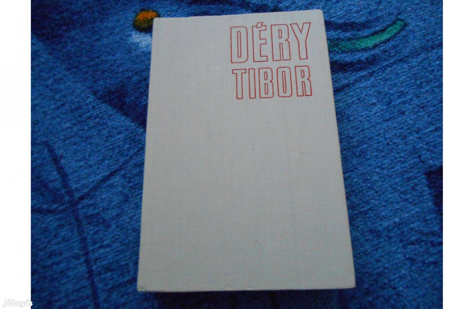 Déry Tibor: A befejezetlen mondat első kötet
