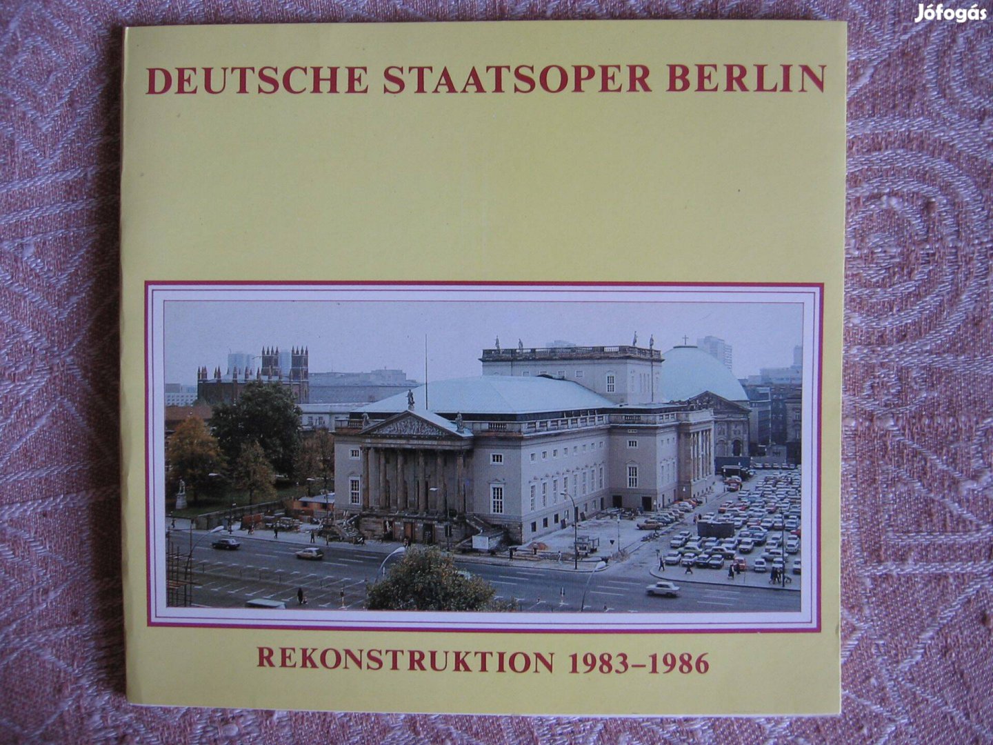 Deutsche Staatsoper Berlin, ismertető füzet, német nyelvű, könyv