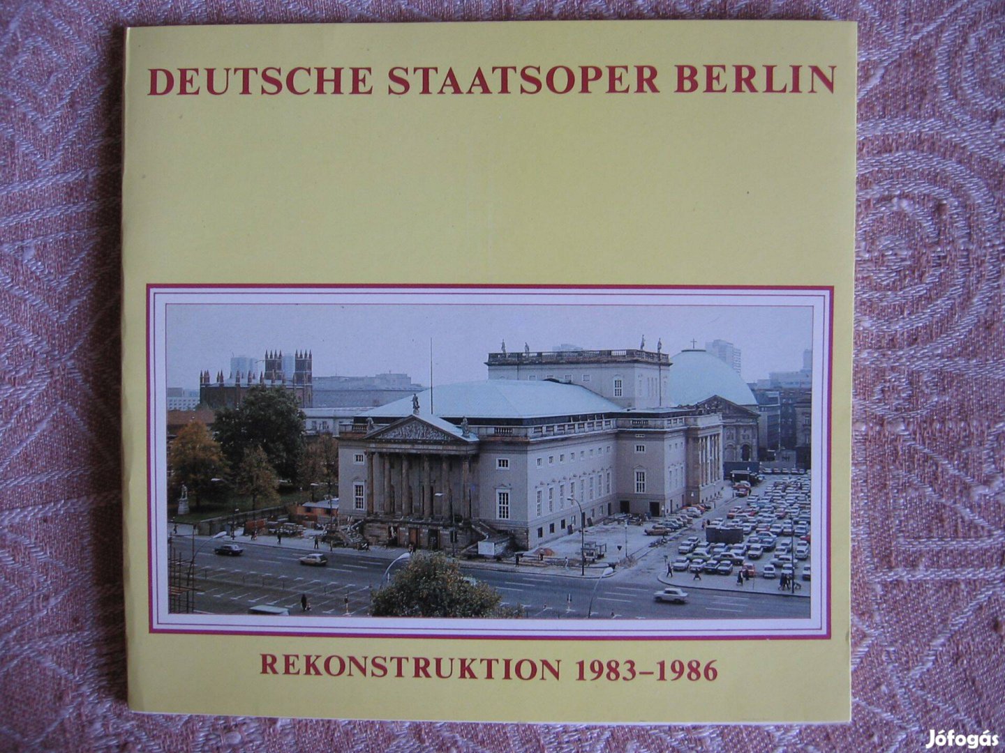 Deutsche Staatsoper Berlin, ismertető füzet, német nyelvű, könyv