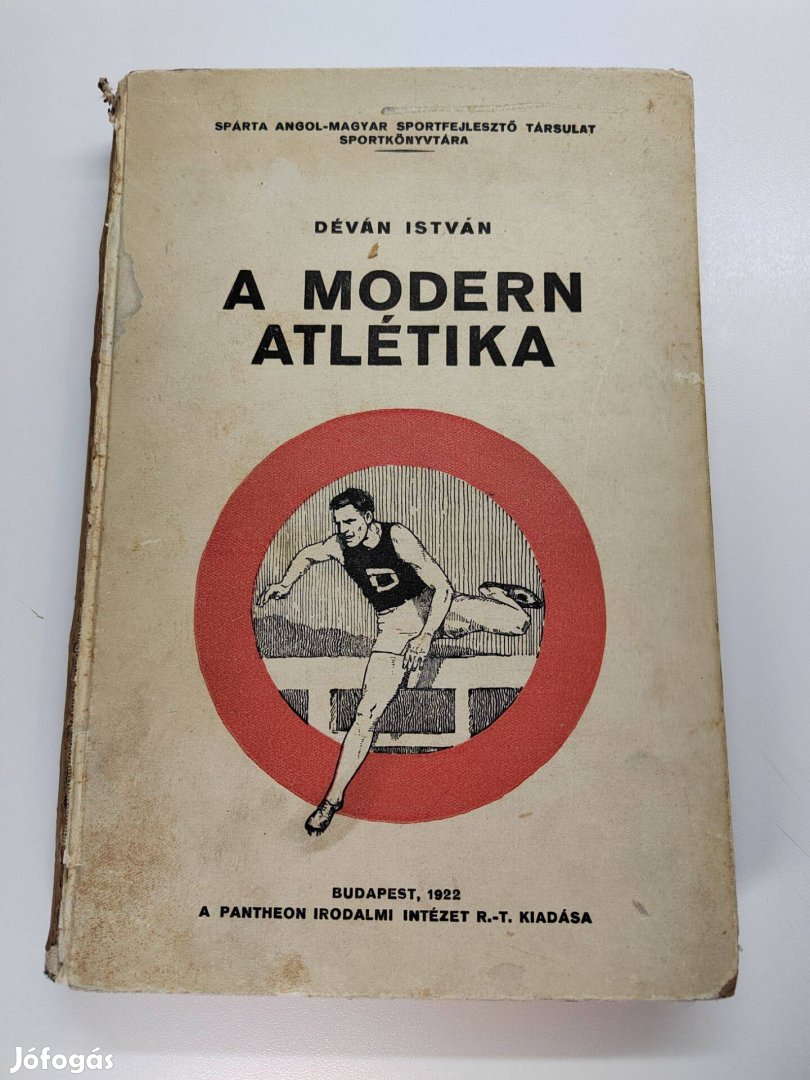 Déván István - A Modern Atlétika - Pantheon Irodalmi Intézet kiadás