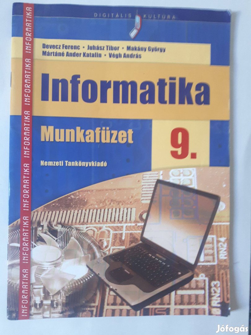 Devecz - Juhász - Makány - Végh: Informatika 9. munkafüzet NT-16172/M