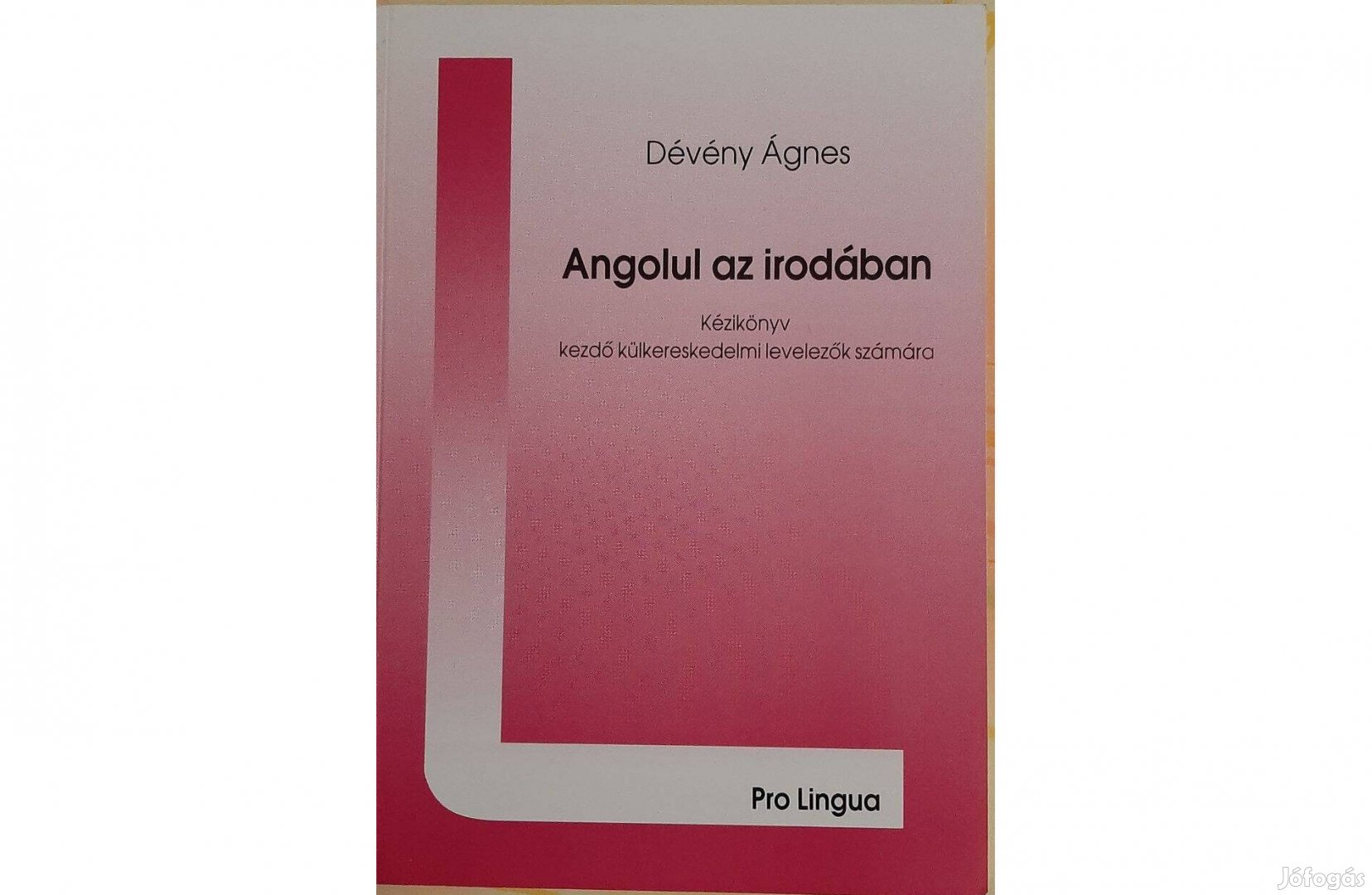 Dévény Ágnes: Angolul az irodában