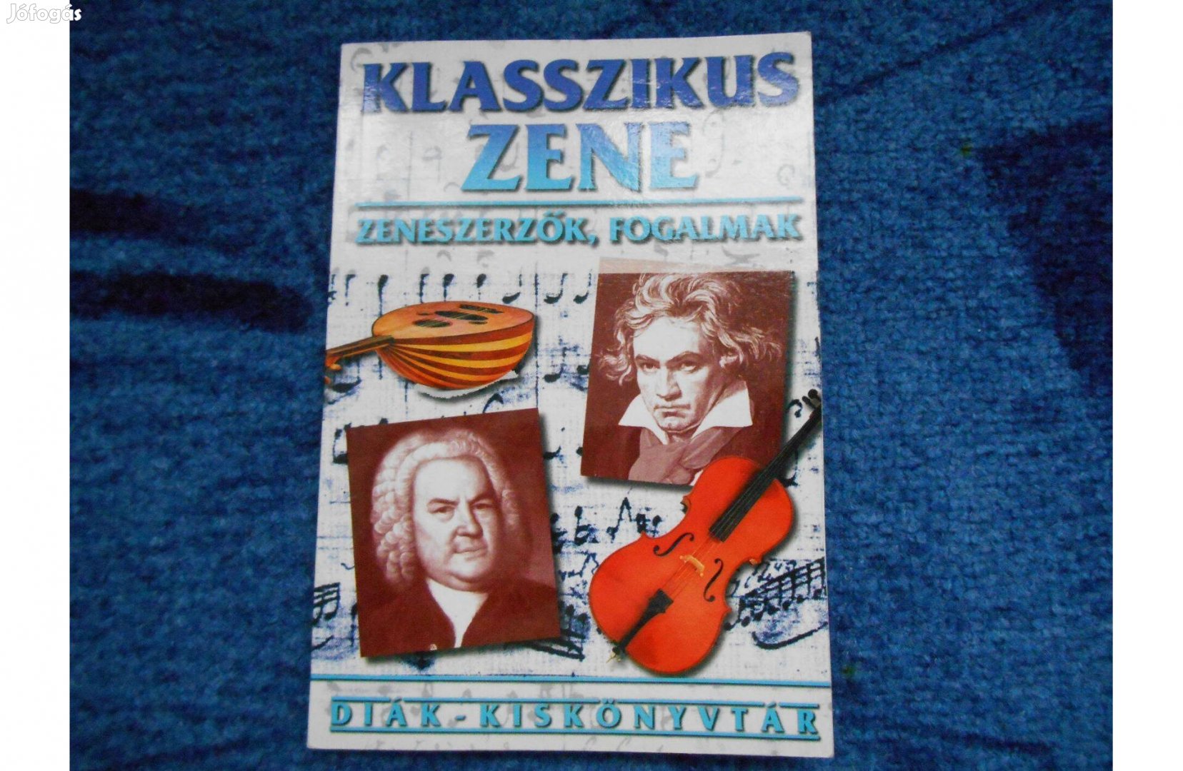 Diák Kiskönyvtár: Klasszikus zene