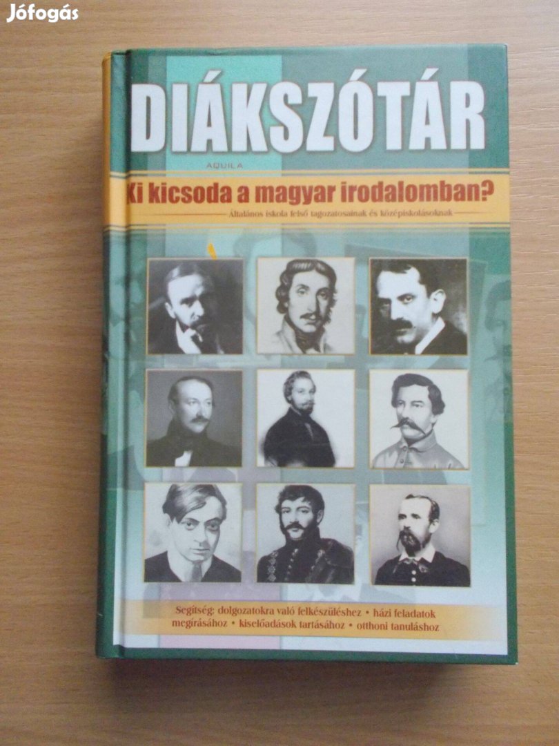 Diákszótár - Ki kicsoda a magyar irodalomban?