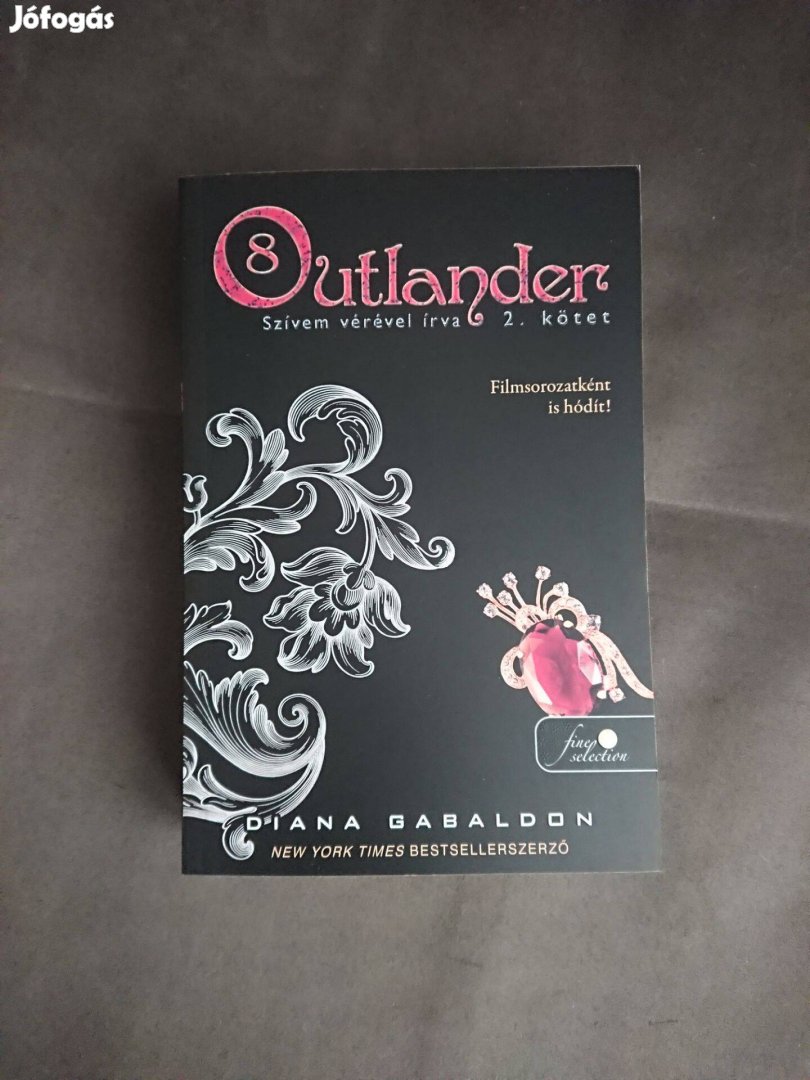 Diana Gabaldon: Outlander 8/2 Szívem vérével írva (puha)