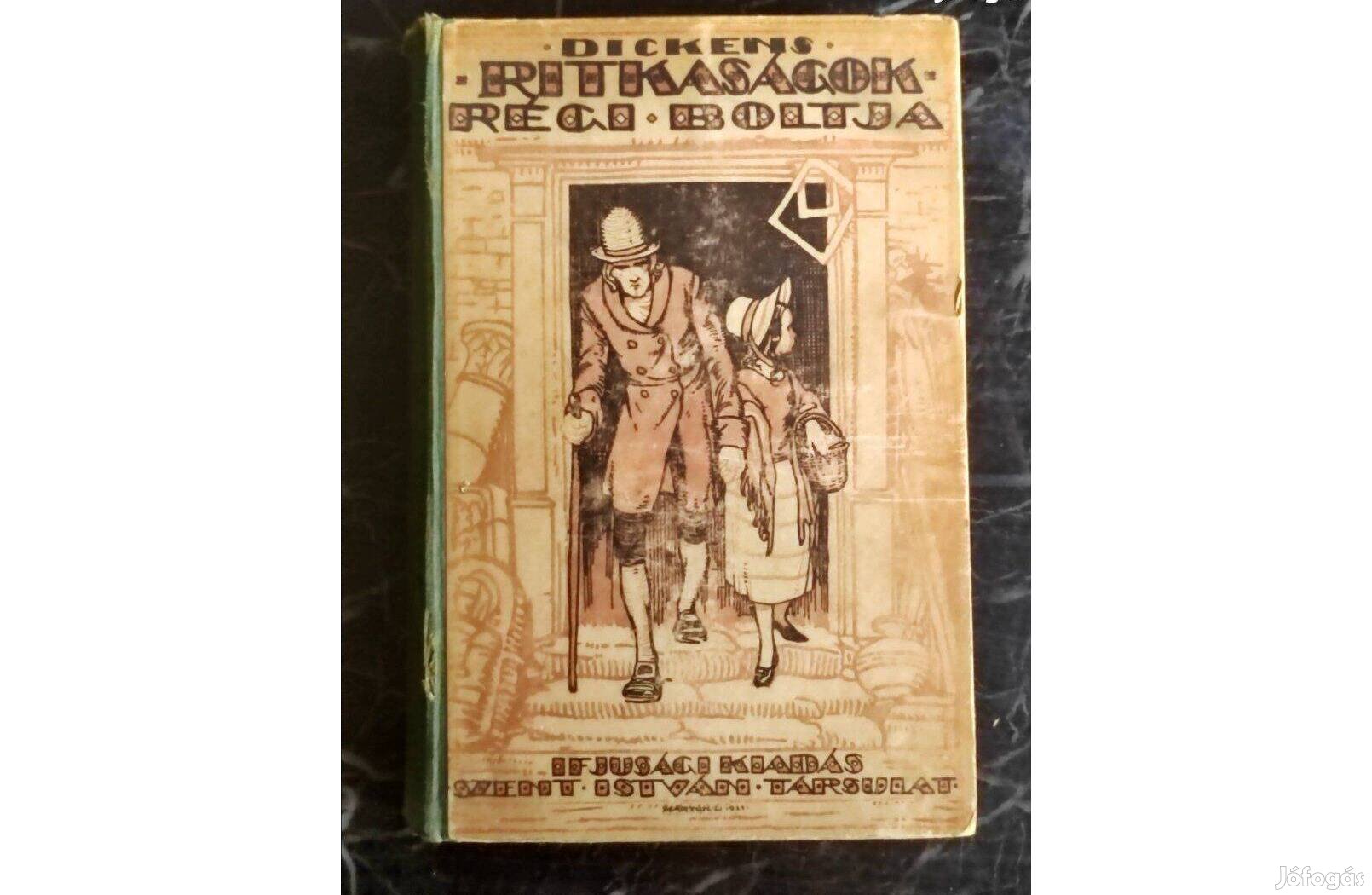 Dickens- Ritkaságok Régi Boltja 1922