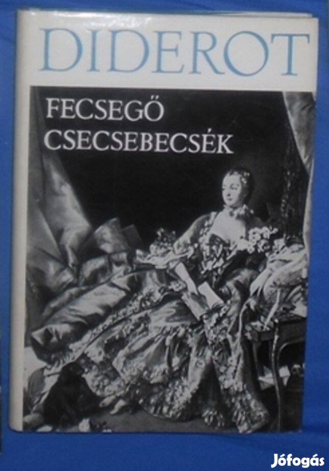 Diderot: Fecsegő csecsebecsék