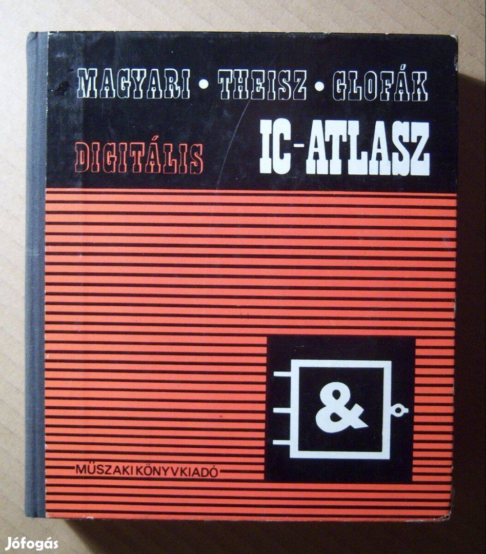Digitális IC-Atlasz (Magyari-Theisz-Glofák) 1981 (10kép+tartalom)
