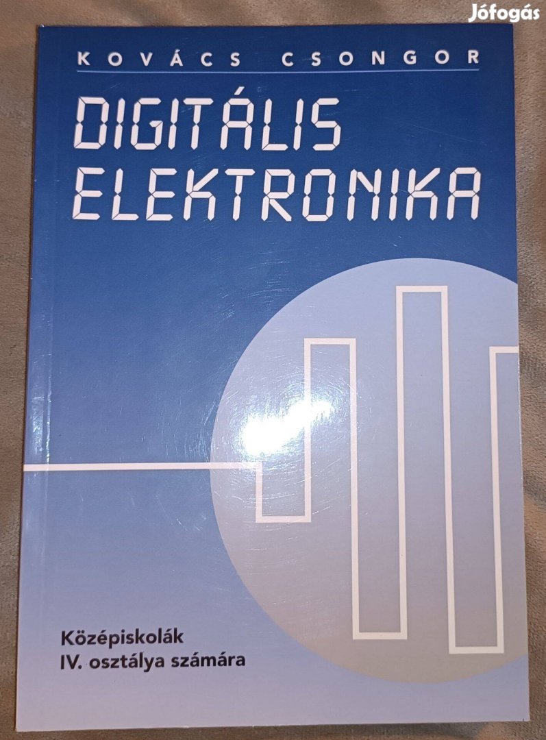 Digitális elektronika (Kovács Csongor)