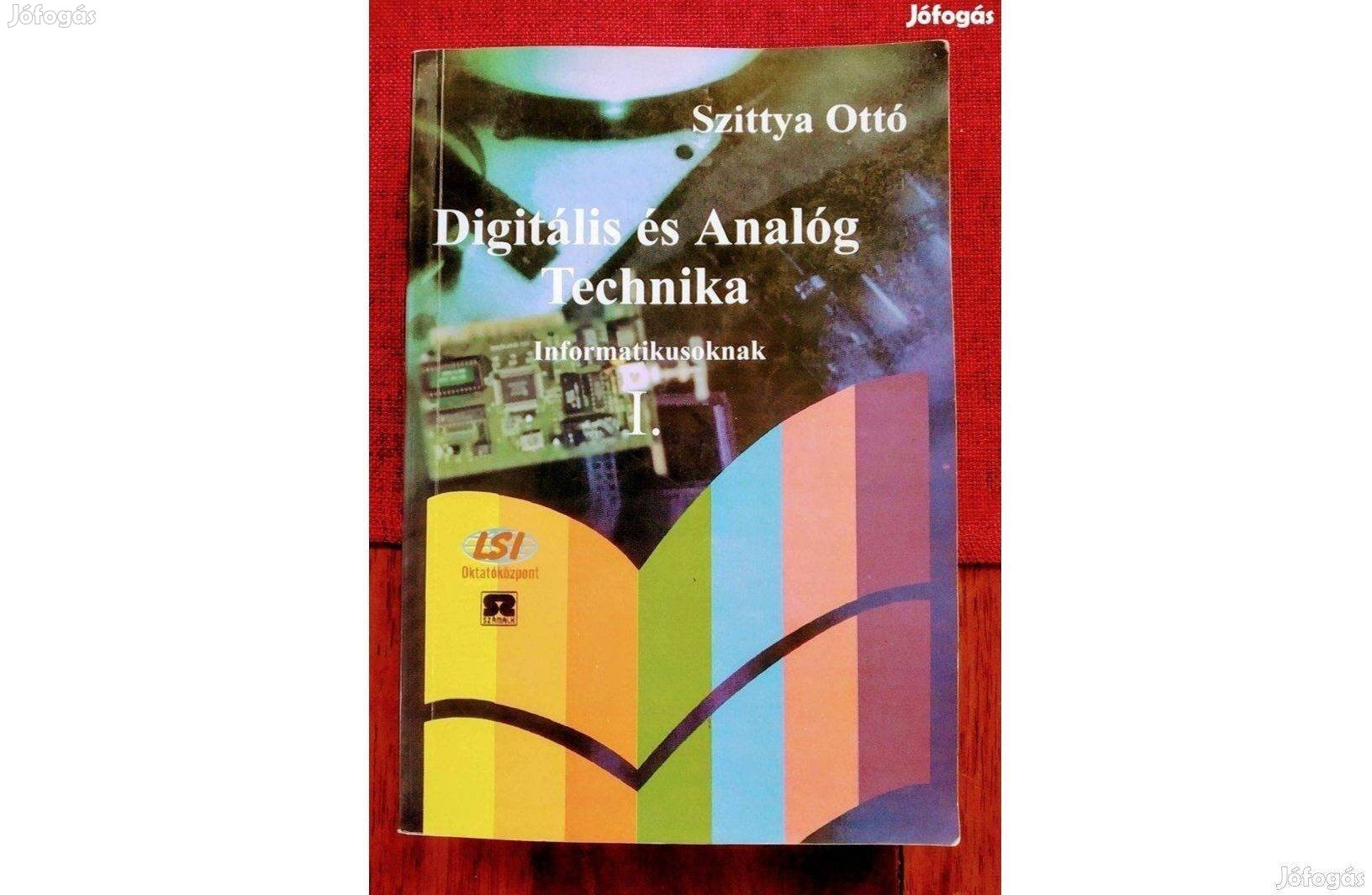 Digitális és analóg technika informatikusoknak