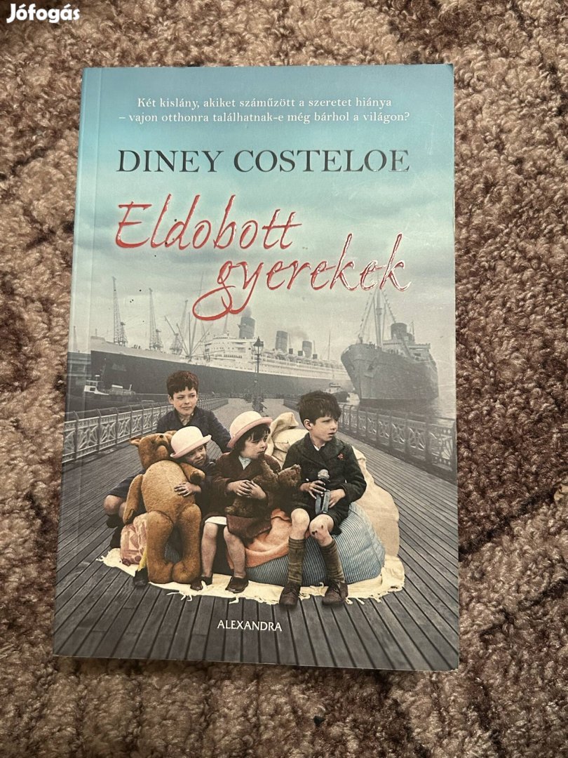 Diney Costeloe Eldobott gyerekek