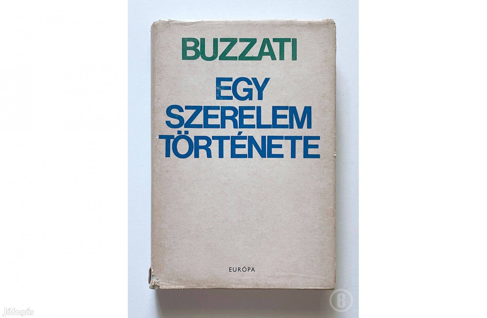 Dino Buzzati: Egy szerelem története (Csak személyesen!)