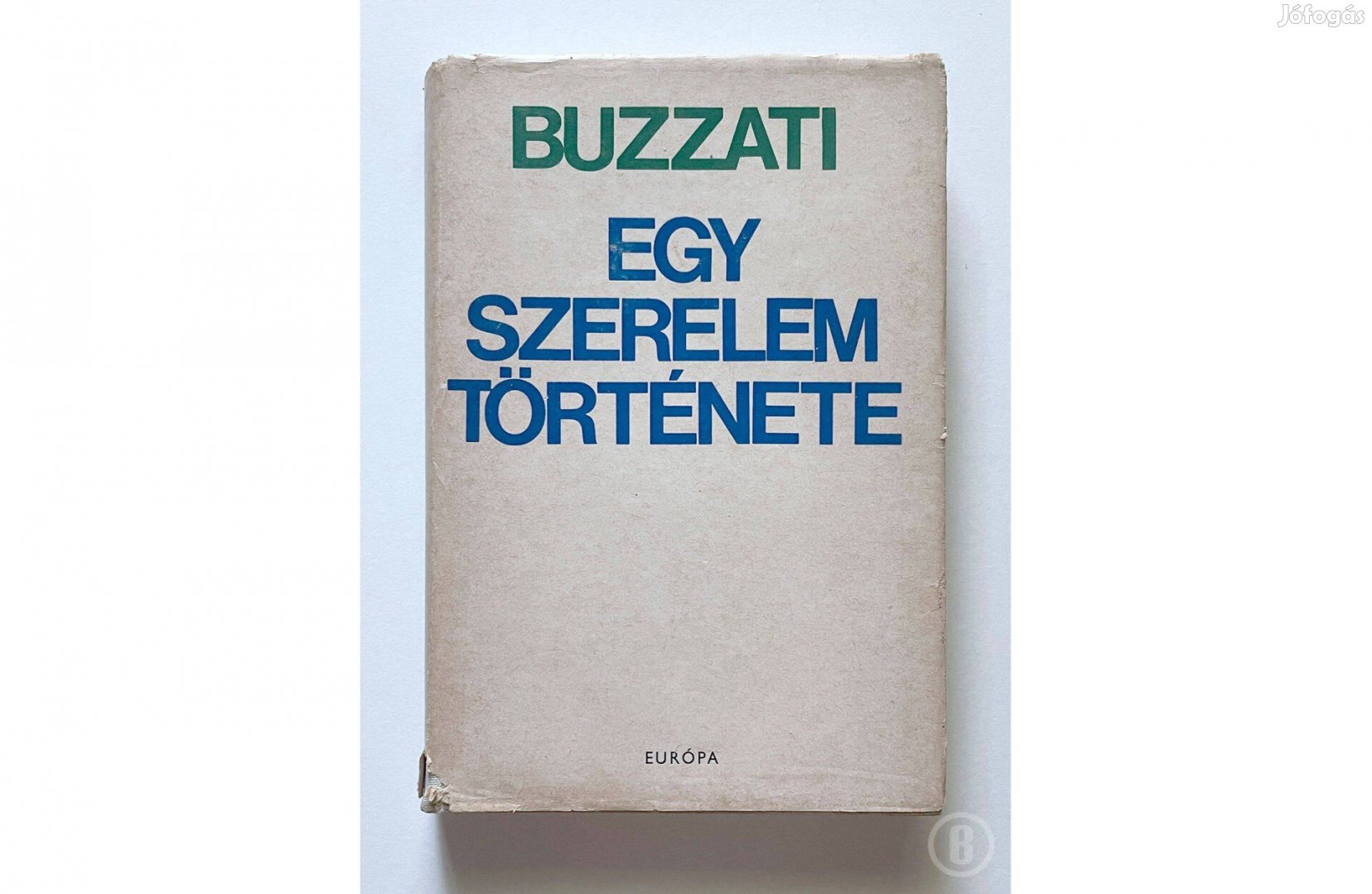 Dino Buzzati: Egy szerelem története (Európa 1971)