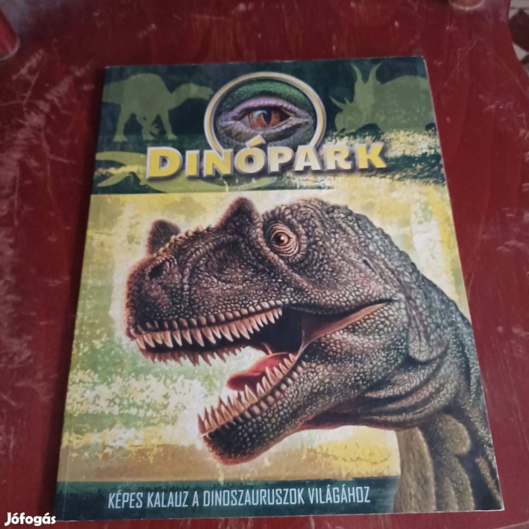 Dínópark-Képes kalaúz a dinoszauruszok világához