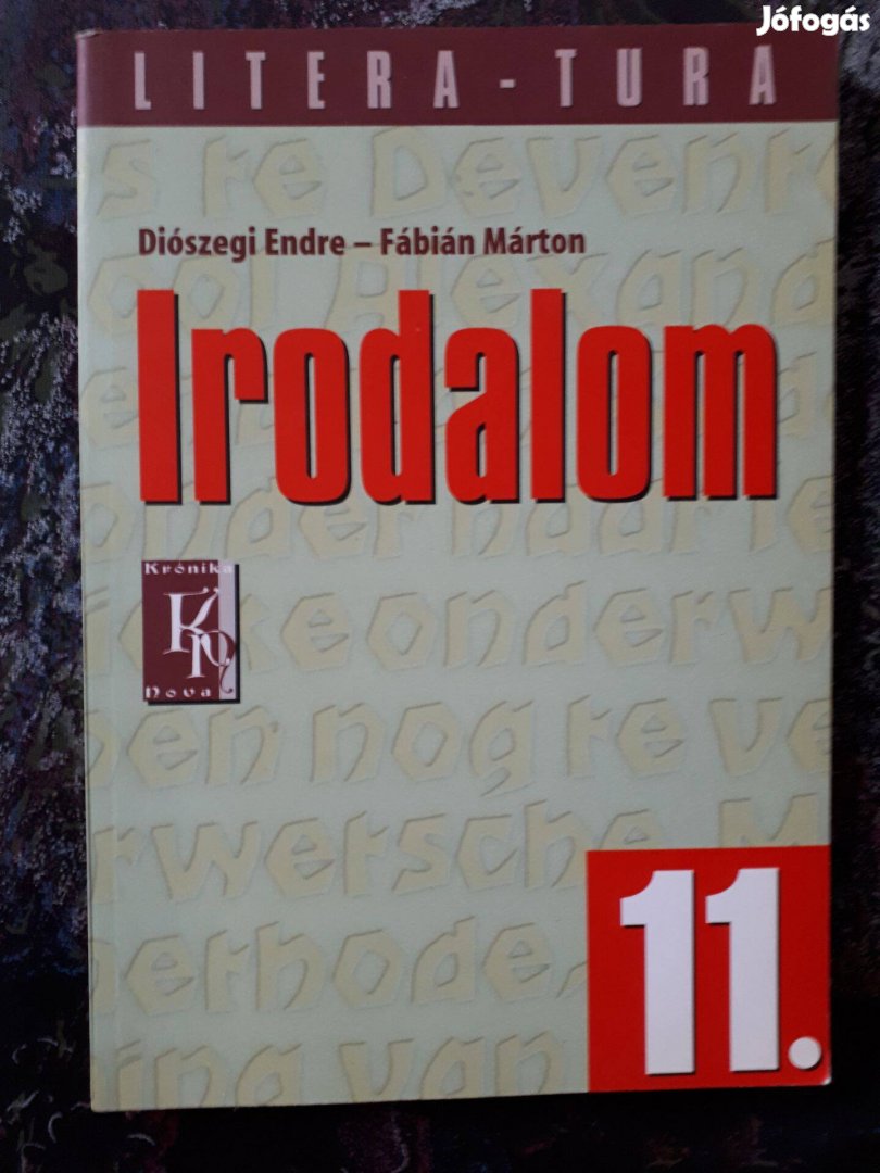 Diószegi Endre - Fábián Márton: Irodalom 11. tankönyv (Krónika Nova Ki