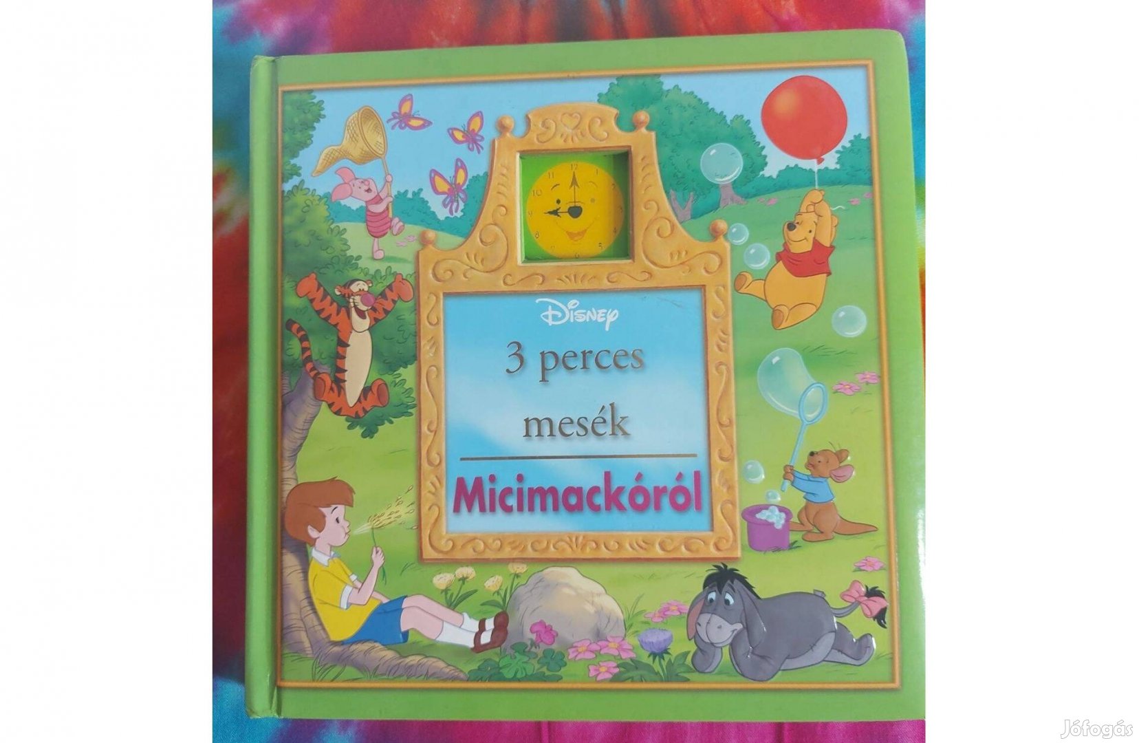 Disney 3 perces mesék Micimackóról újszerű mesekönyv könyv Mici mackó