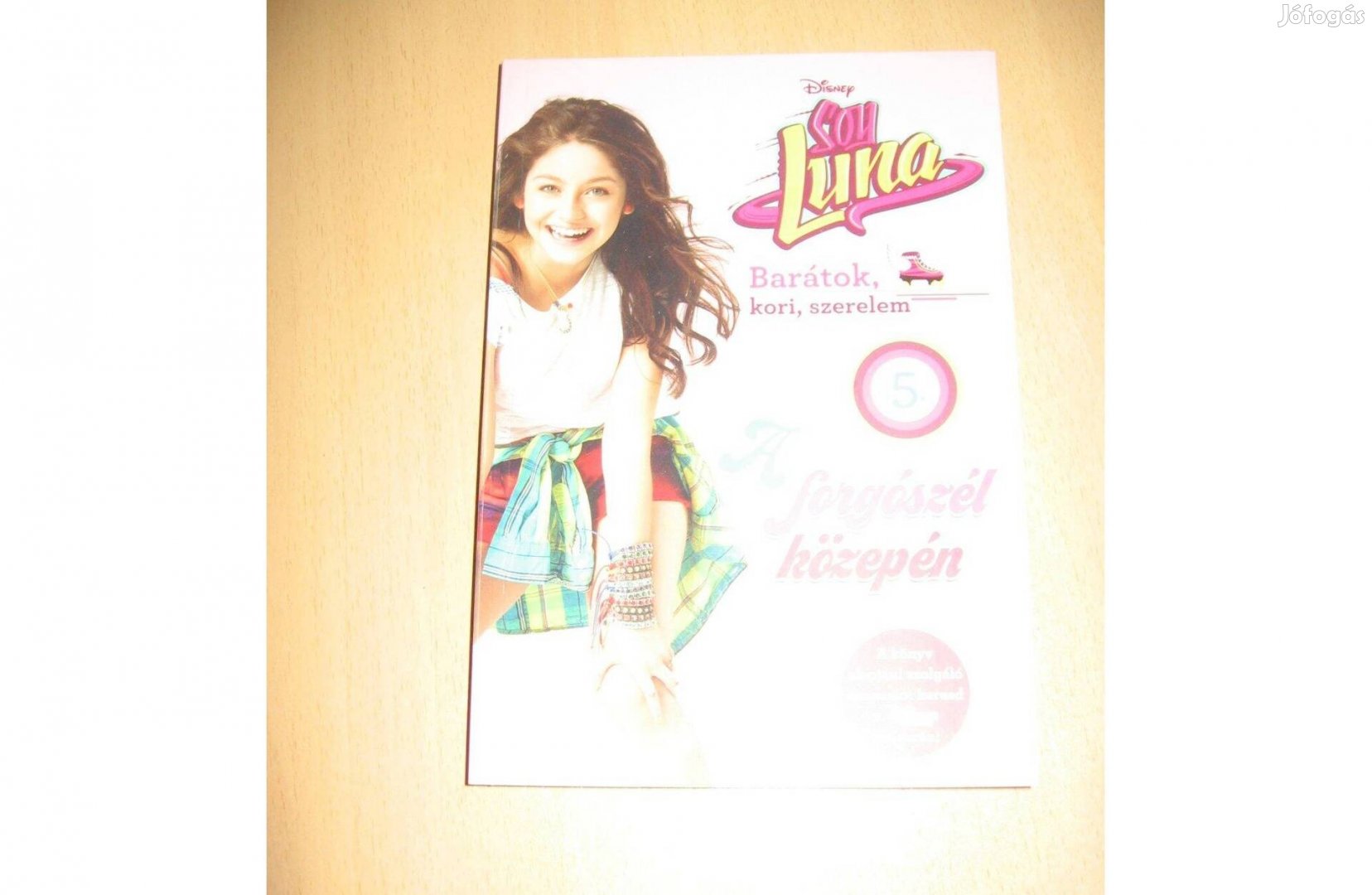 Disney Soy Luna 5. A forgószél közepén. Új könyv