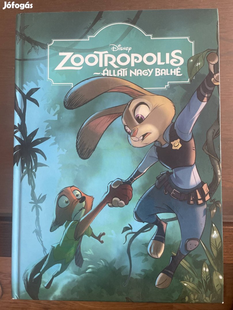 Disney: Zootropolis-Állati nagy balhé c. mesekönyv