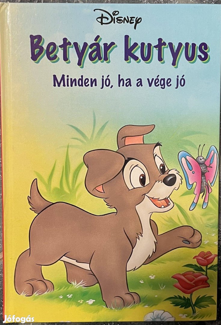 Disney - Betyár kutyus - Minden jó, ha a vége jó