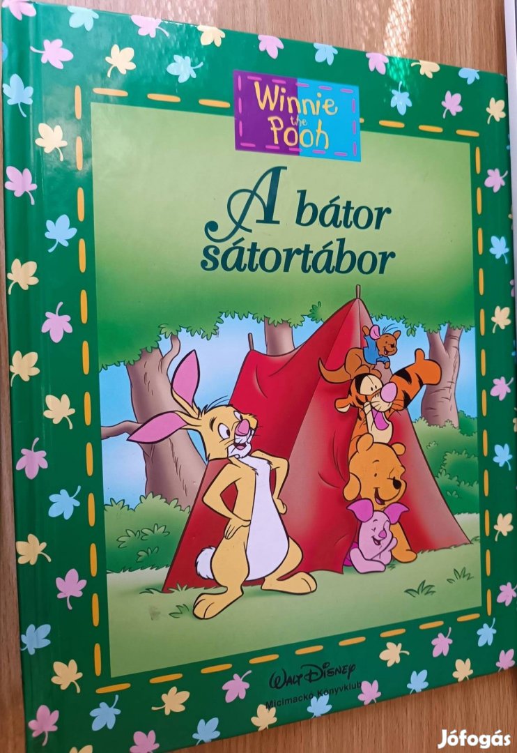 Disney mesekönyv - A bátor sátortábor 