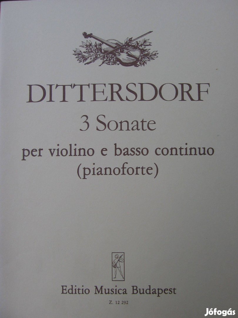 Dittersdorf : 3 szonáta, hegedű kotta