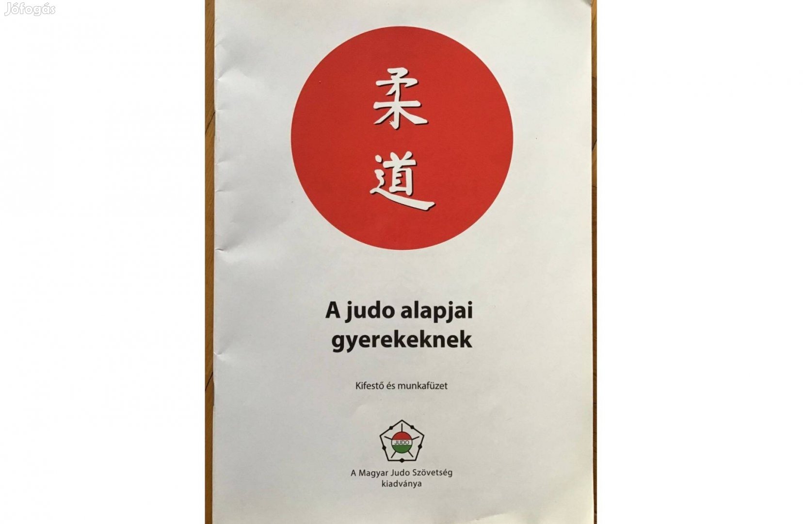 Diviki Barbara - Simon Csaba András: A Judo alapjai gyerekeknek