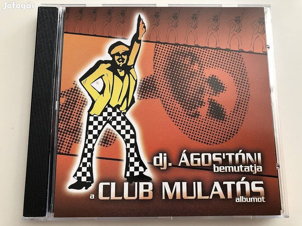 Dj ágostóni club mulatós