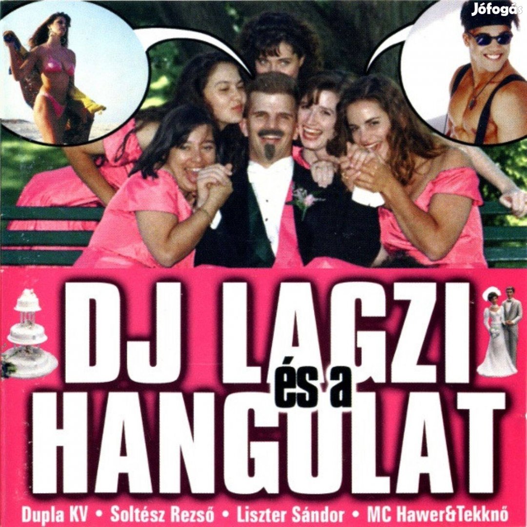 Dj lagzi és hangulat