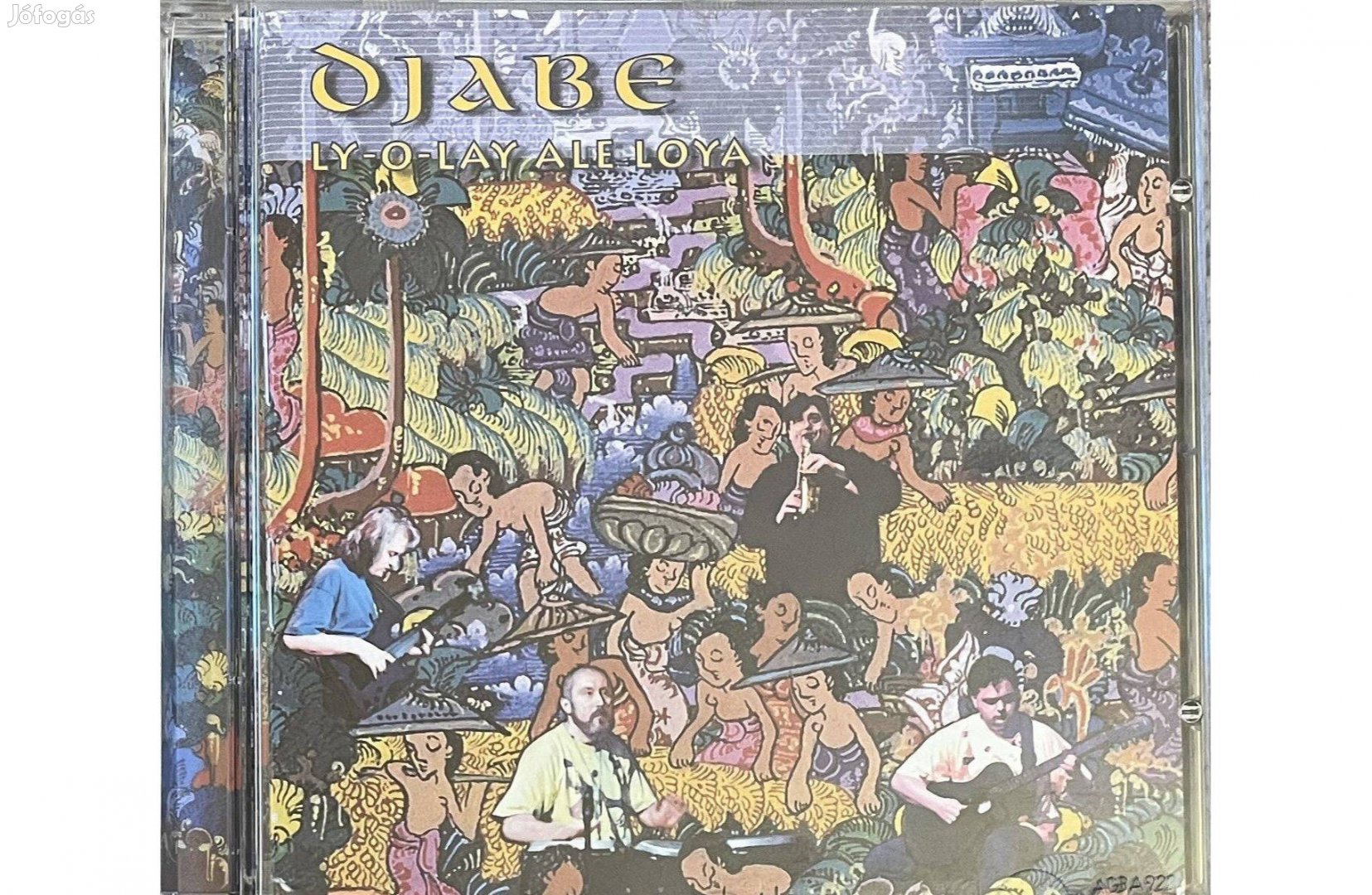 Djabe:Ly-O-Lay Ale Loya Dedikált CD + Maxi CD