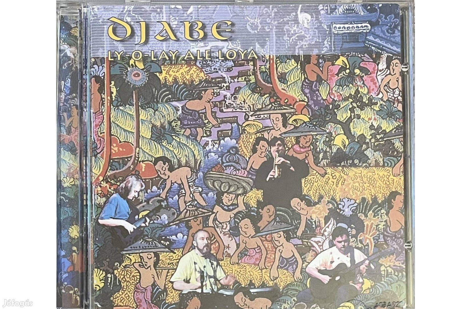 Djabe: Ly-O-Lay Ale Loya Dedikált CD + Maxi CD