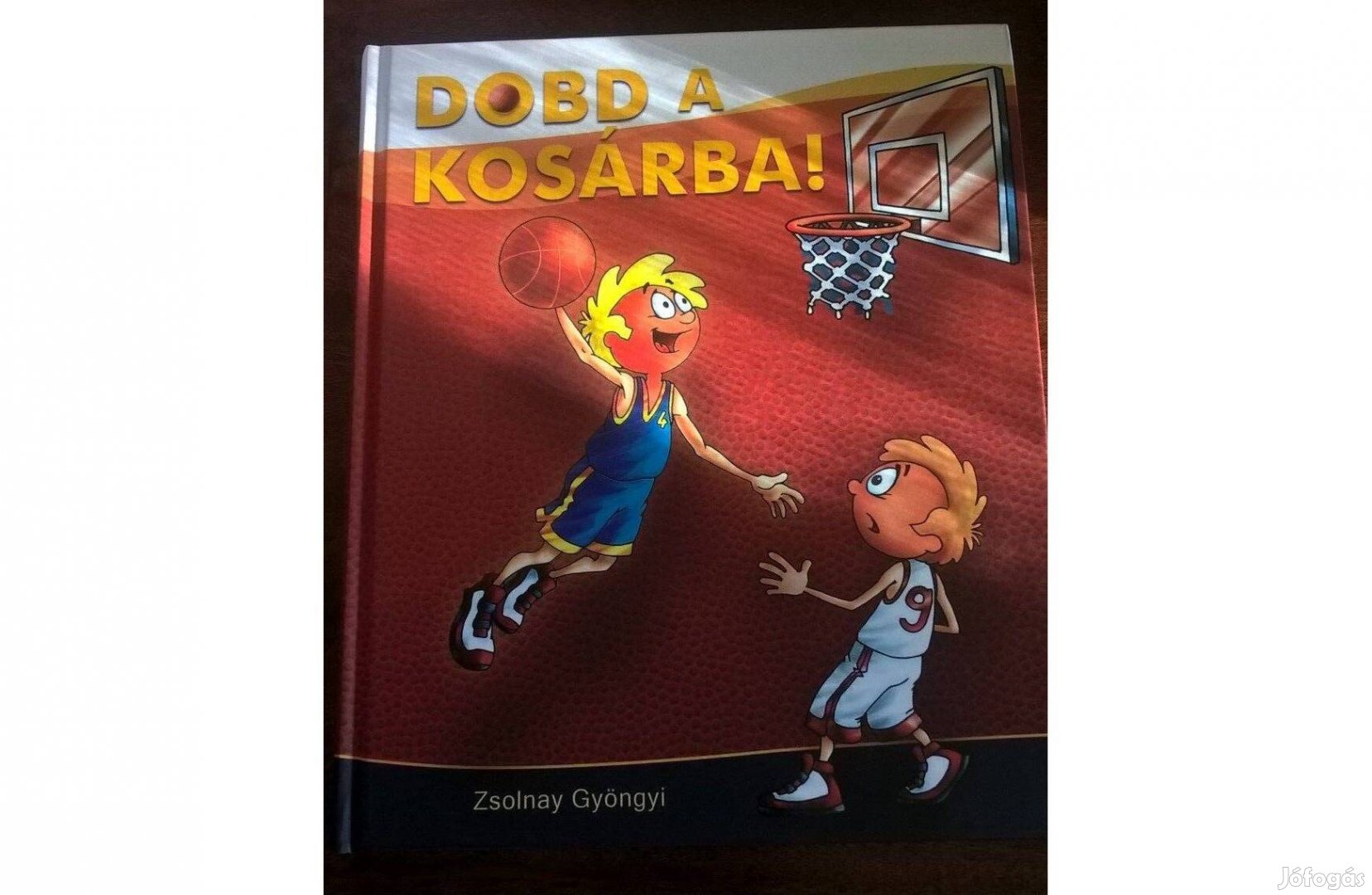 Dobd a kosárba!