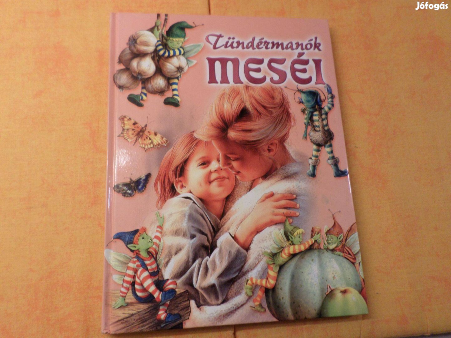 Dobos Edit Tündérmanók meséi, 2003 Gyermekkönyv, meséskönyv