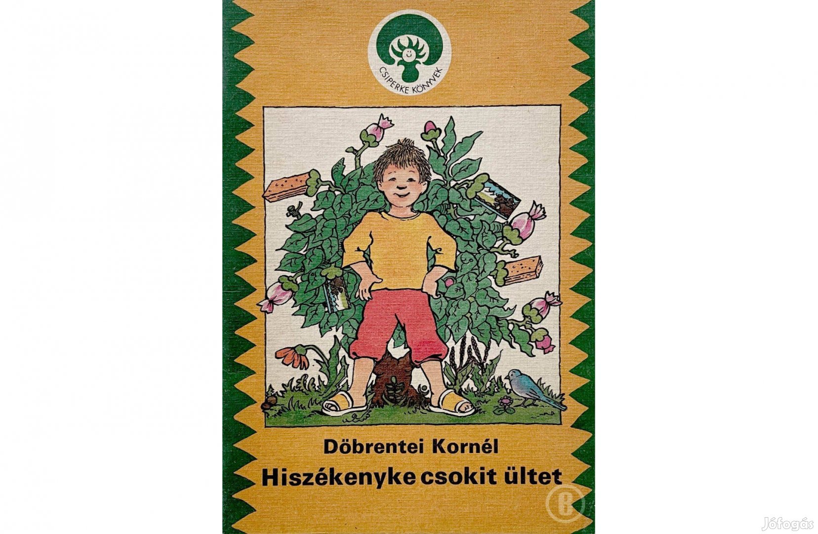 Döbrentei Kornél: Hiszékenyke csokit ültet (Csak személyesen!)