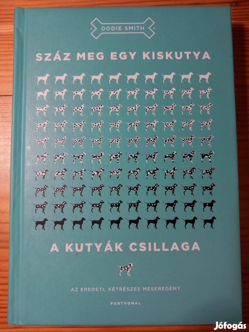 Dodie Smith: Száz meg egy kiskutya & A kutyák csillaga 