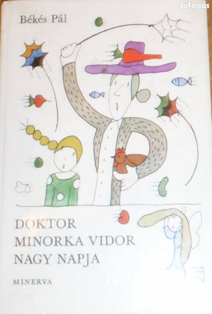 Doktor Minorka Vidor nagy napja