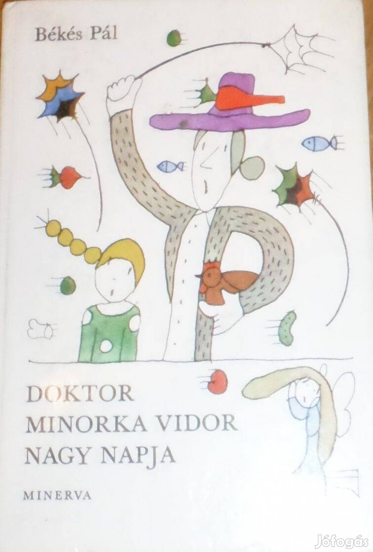 Doktor Minorka Vidor nagy napja