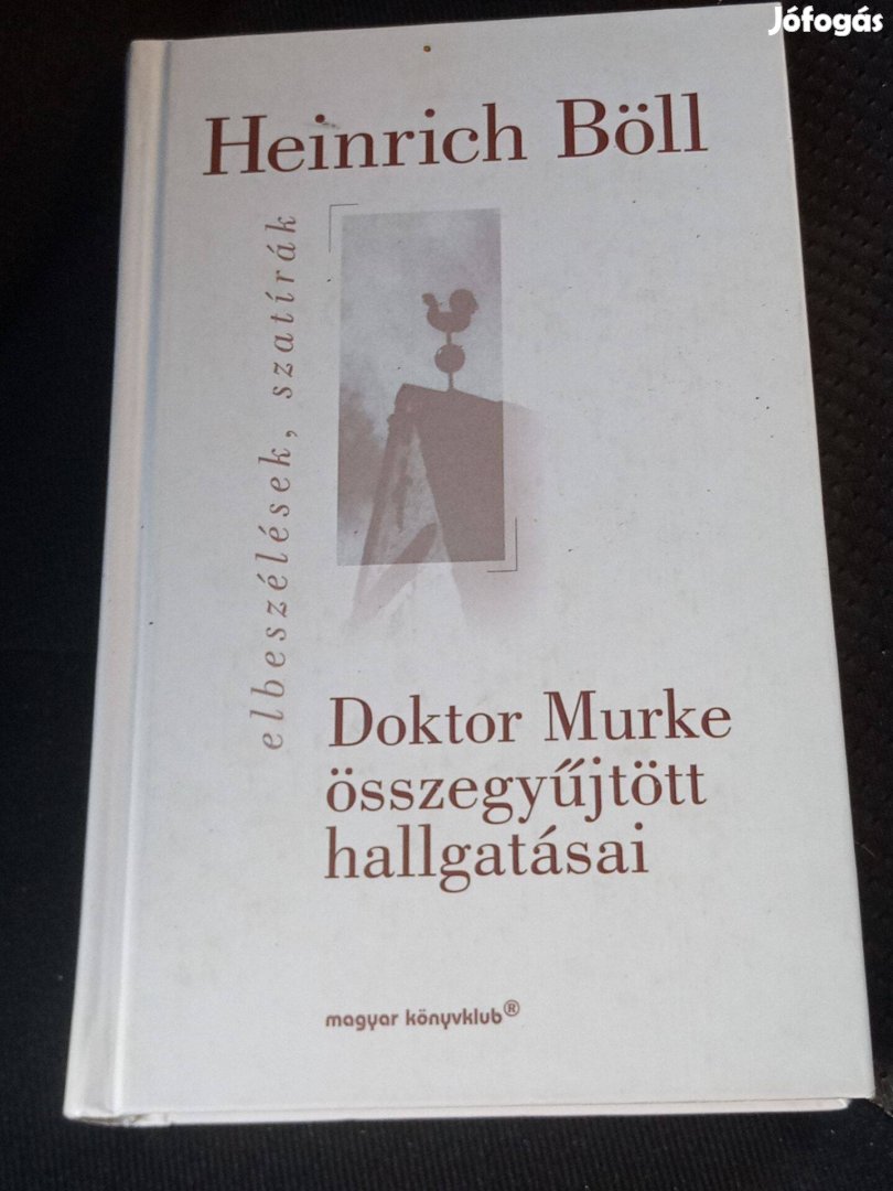 Doktor Murke összegyűjtött hallgatásai (Elbeszélések, szatírák) Heinri