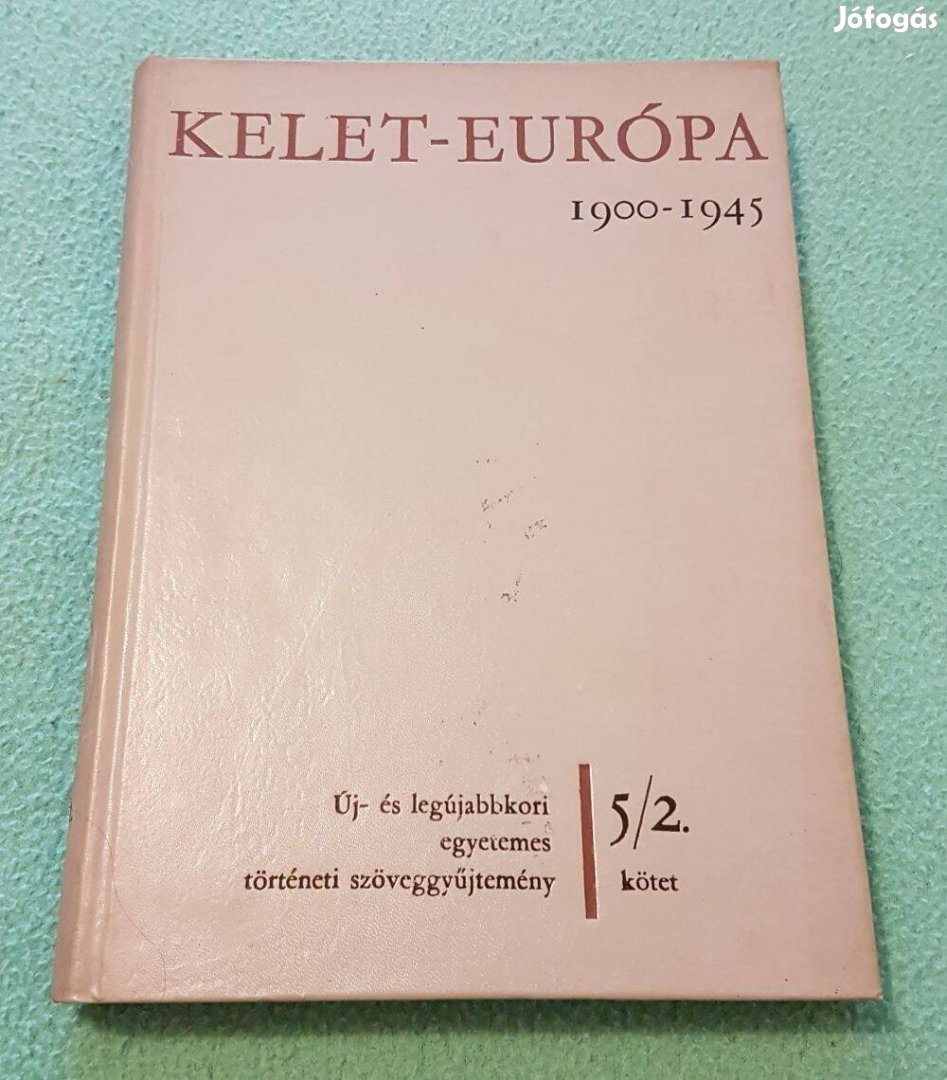 Dolmányos István - Kelet-Európa 1900-1945 könyv (5/2. kötet)