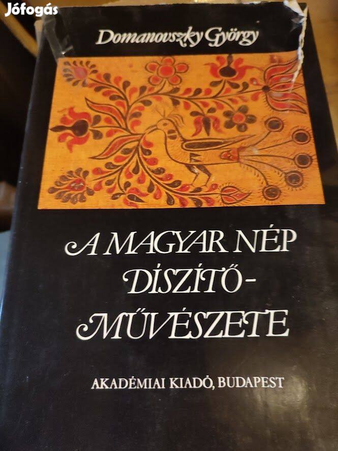 Domanovszky György: A magyar nép díszítőművészete I