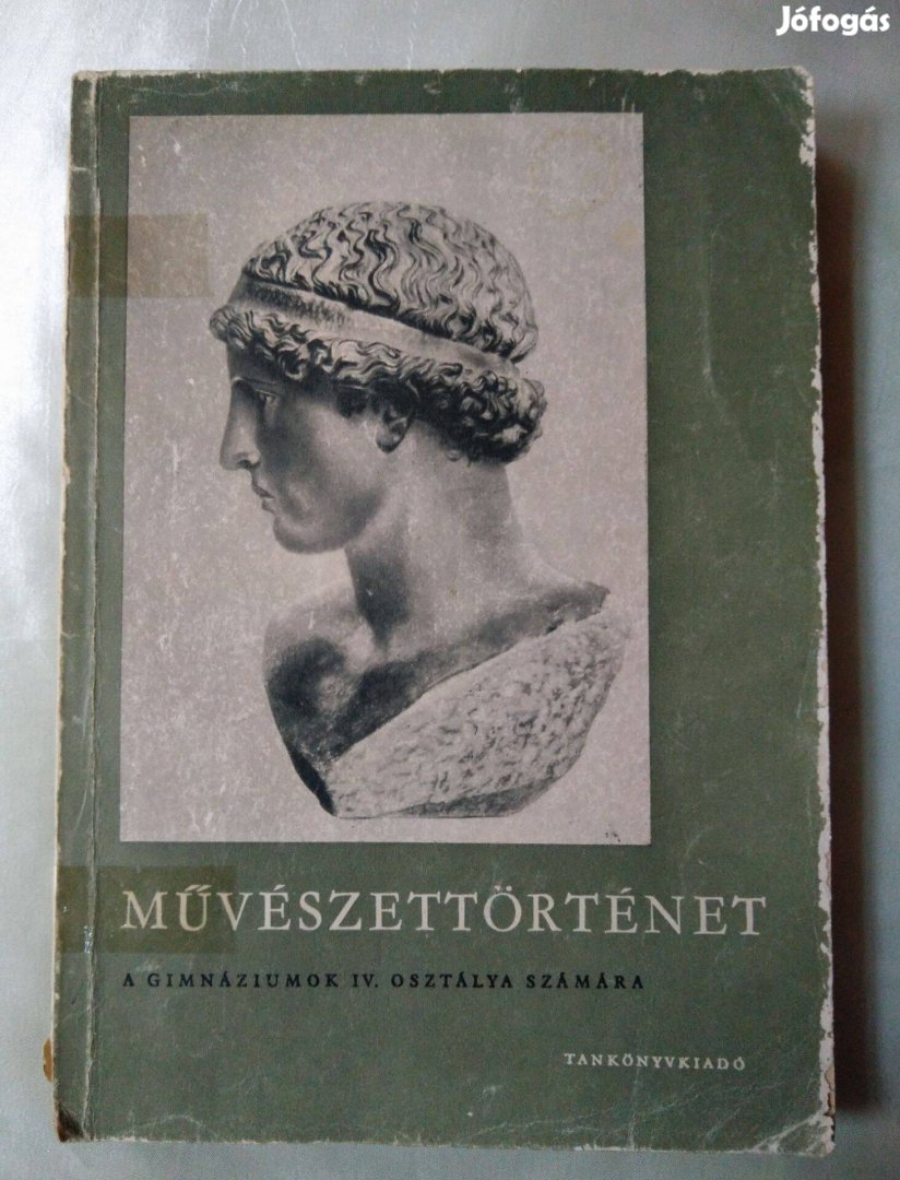 Dombi József - Művészettörténet / A gimnáziumok IV. osztálya számára