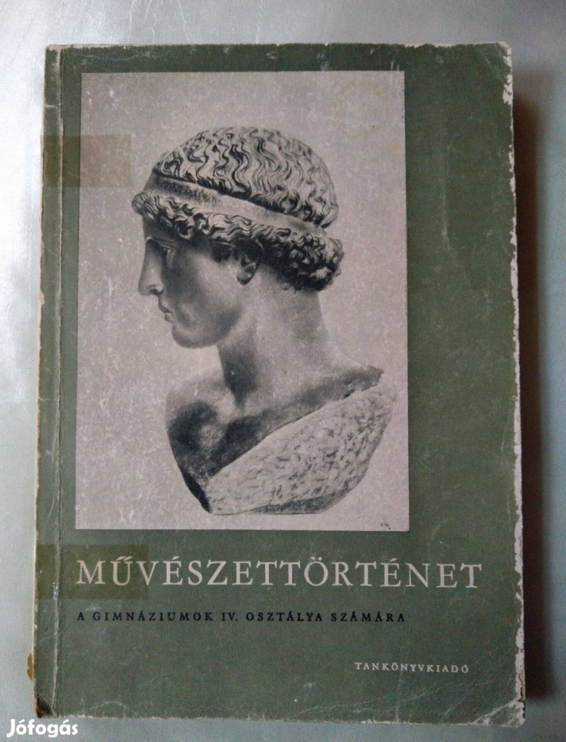 Dombi József - Művészettörténet / A gimnáziumok IV. osztálya számára