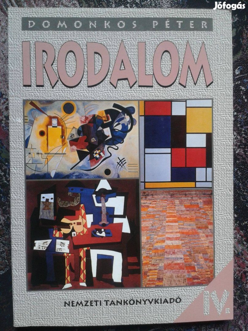 Domonkos Péter: Irodalom IV. Irodalom 12. (Nemzeti Tankönyvkiadó)