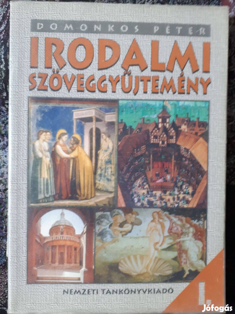 Domonkos Péter: Irodalom szöveggyűjtemény, irodalmi szöveggyűjtemény I